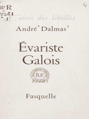 cover image of Évariste Galois, révolutionnaire et géomètre